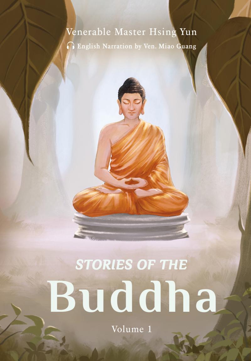 Stories of the Buddha: Volume 1
