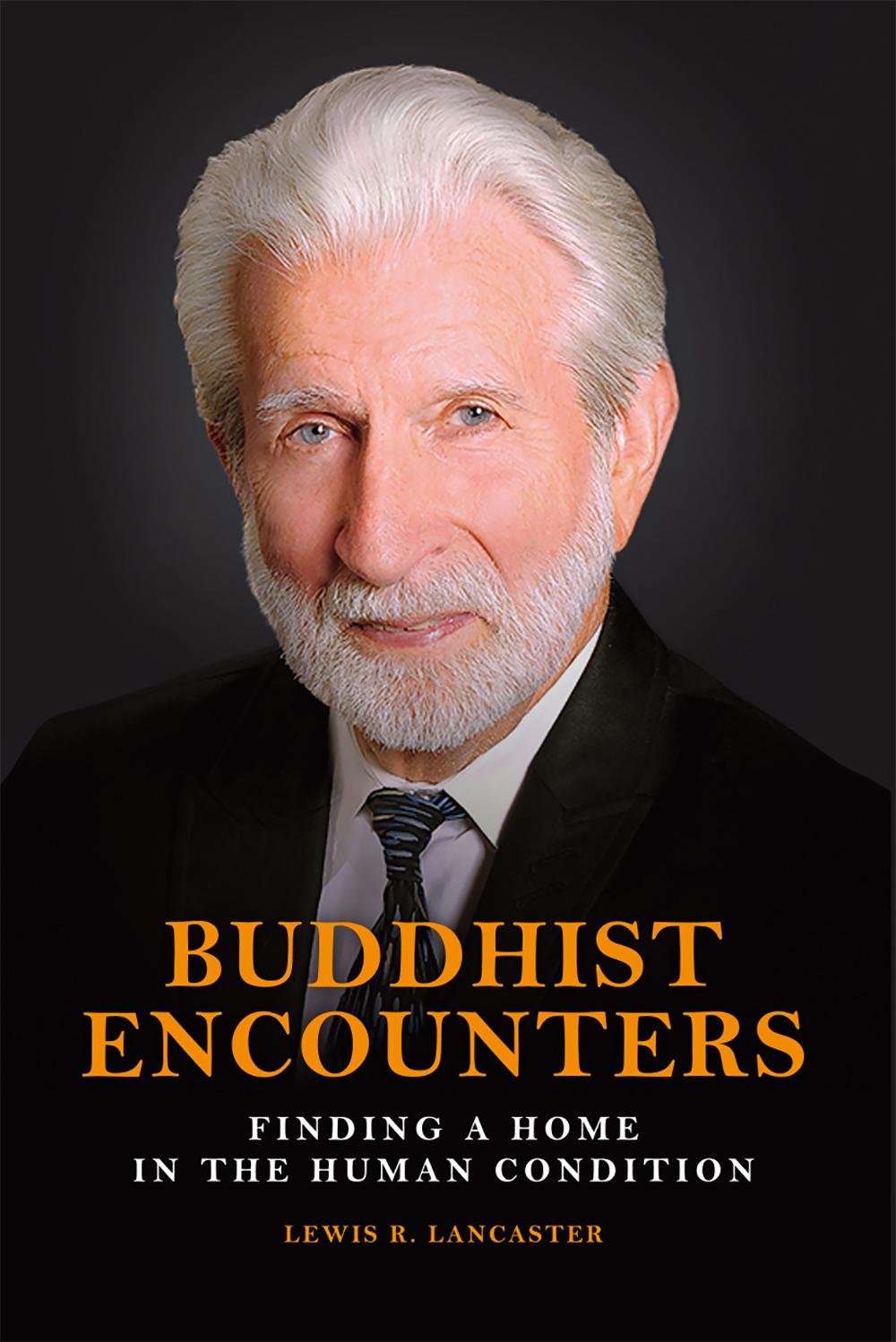 Buddhist Encounters：Finding a Home in the Human Condition《邂逅佛教》